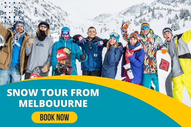 Private Snow Tour From Melbourne - Up to 14 Travellers - Key Highlights at a Glance